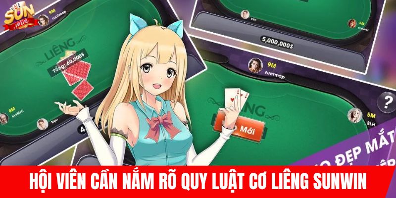 Hội viên cần nắm rõ quy luật cơ liêng SUNWIN