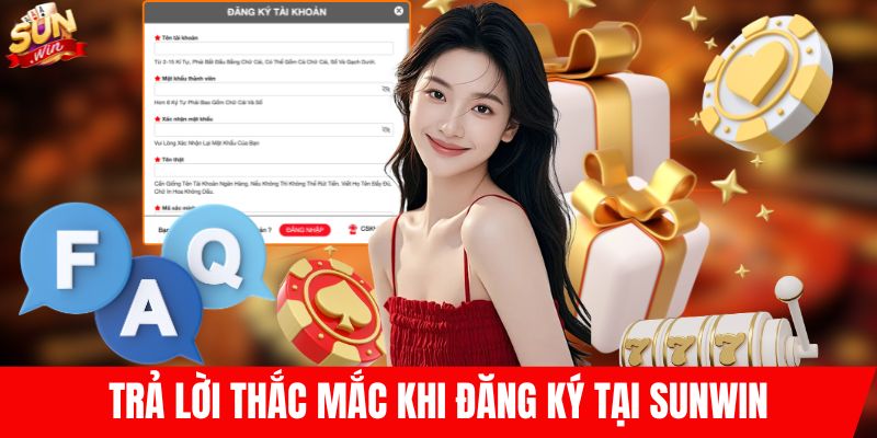 Trả lời thắc mắc khi đăng ký tại SUNWIN
